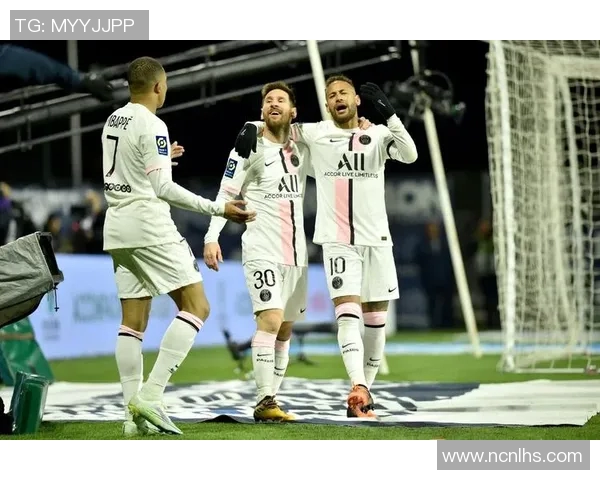 梅西与内马尔的传奇足球之路:从巴萨到巴黎的友谊与荣耀 梅西与内马尔的传奇足球之路:从巴萨到巴黎的友谊与荣耀